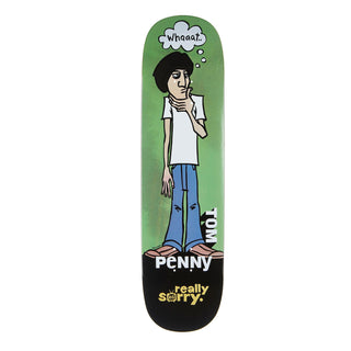 Flip Skateboard Deck Penny Really Sorry 20th Anniversary 7.75" x 31.41"