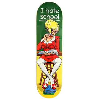 Hook Ups Skateboard Deck I Hate School 8.5" x 32.25"