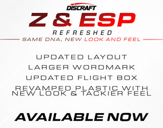 Discraft Refresh Z Line and ESP Plastics