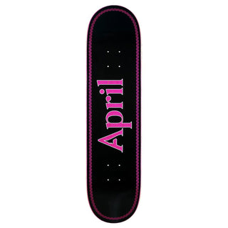 April Skateboard Deck Logo Pink/Black 8.0" x 31.91"