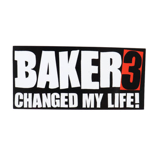 Baker Skateboard Sticker Baker 3 Changed My Life Black 5.5" x 2.75"