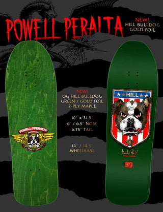 Powell Peralta Skateboard Frankie Hill Bull Dog Green/Gold Foil / Independent/ Rat Bones Black