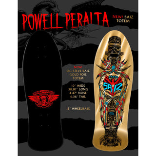 Powell Peralta Skateboard Steve Saiz Totem Gold Foil / Independent / Rat Bones Black