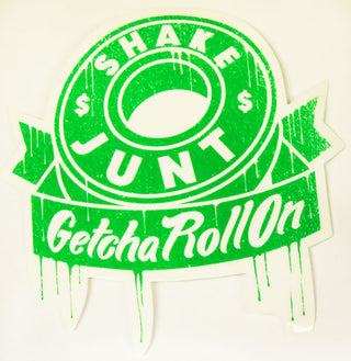 Shake Junt Sticker Getcha Roll On Green