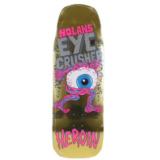 Heroin Skateboard Complete Nolan Houghton Eye Crusher Gold 10" x 30.85"