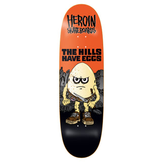 Heroin Skateboard Complete Hills Have Eggs (Assorted) 9.5" x 32.2"