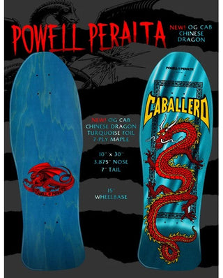 Powell Peralta Skateboard Caballero Chinese Dragon Aqua Foil / Independent/ Rat Bones White